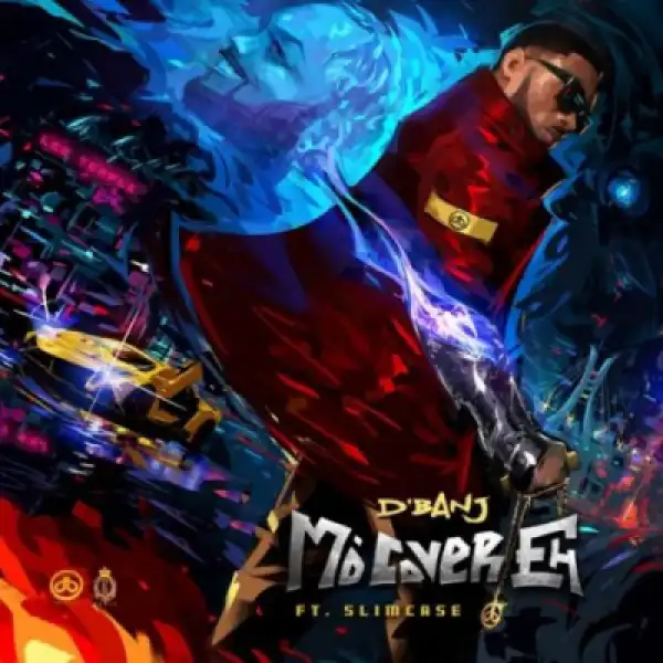 D’Banj - Mo Cover Eh ft. Slimcase (Prod. Cracker)